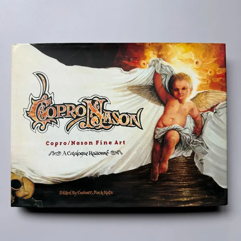 Copro Nason Fine Art Catalog Raisonne Hardcover Book Big Daddy Roth Von Dutch